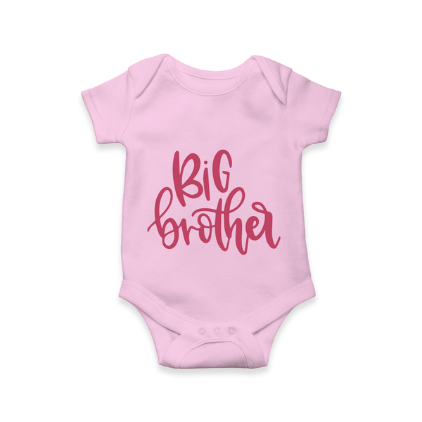 Big Brother Romper | Custom Romper for the Big Brother - BABY PINK - New Born (Chest 14")