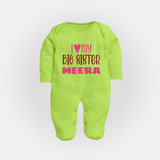 I Love My Big Sister Sleep suit | Personalized Sleep suit for Your Big Sister - LIME GREEN - New Born (Chest 7.5")
