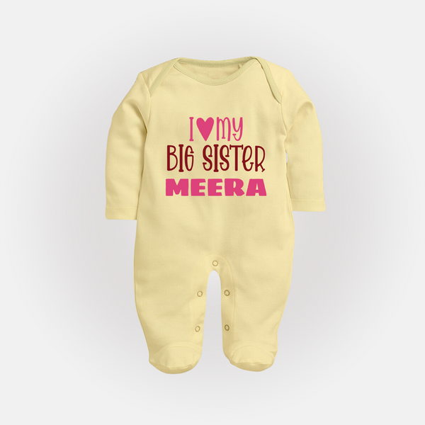 I Love My Big Sister Sleep suit | Personalized Sleep suit for Your Big Sister - PASTEL YELLOW - New Born (Chest 7.5")