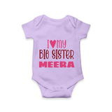 I Love My Big Sister Romper | Personalized Romper for Your Big Sister - LILAC - New Born (Chest 14")
