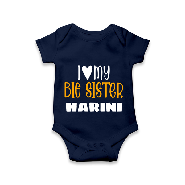 I Love My Big Sister Romper | Personalized Romper for Your Big Sister - NAVY BLUE - New Born (Chest 14")