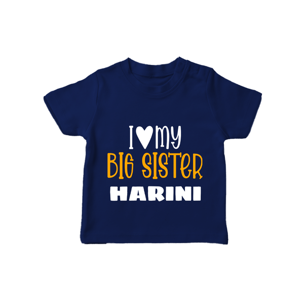 I Love My Big Sister T-shirt | Personalized T-shirt for Your Big Sister - NAVY BLUE - 0-5 Months Old (Chest 17")