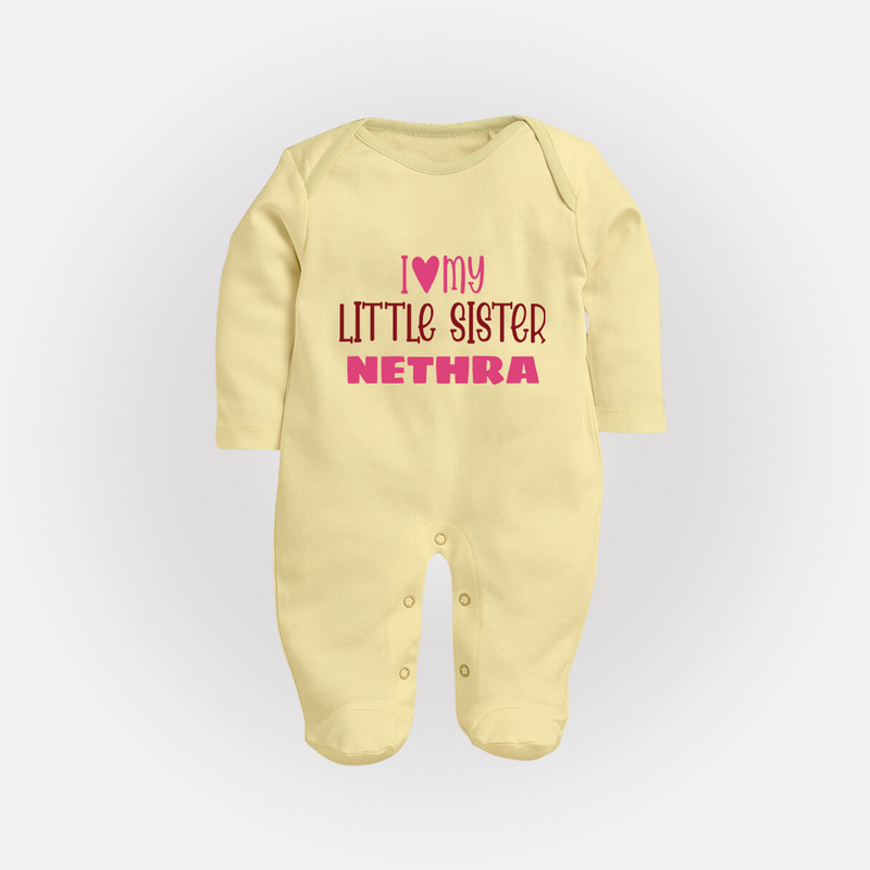 I Love My Little Sister Sleep suit | Personalized Sleep suit for Your Little Sister - PASTEL YELLOW - New Born (Chest 7.5")