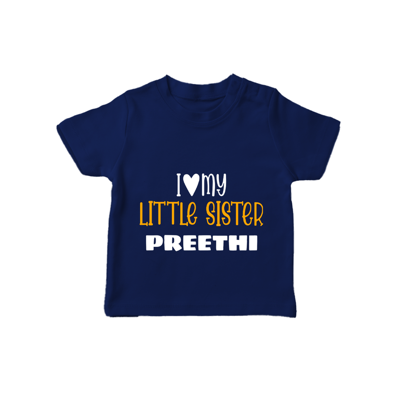 I Love My Little Sister T-shirt | Personalized T-shirt for Your Little Sister - NAVY BLUE - 0-5 Months Old (Chest 17")
