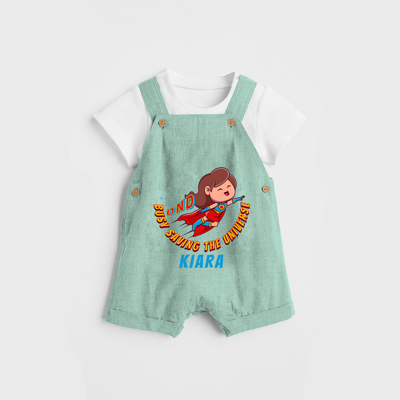 Celebrate The Super Kids Theme With "DND Busy Saving The Universe" Personalized Dungaree set for Babies - LIGHT GREEN - 0 - 5 Months Old (Chest 17")