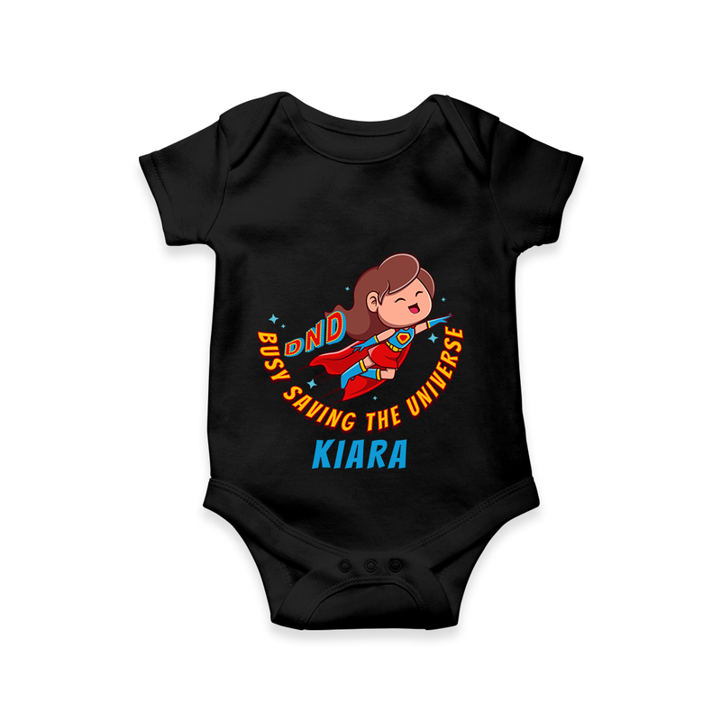 Celebrate The Super Kids Theme With "DND Busy Saving The Universe" Personalized Romper for Babies - BLACK - 0 - 3 Months Old (Chest 16")