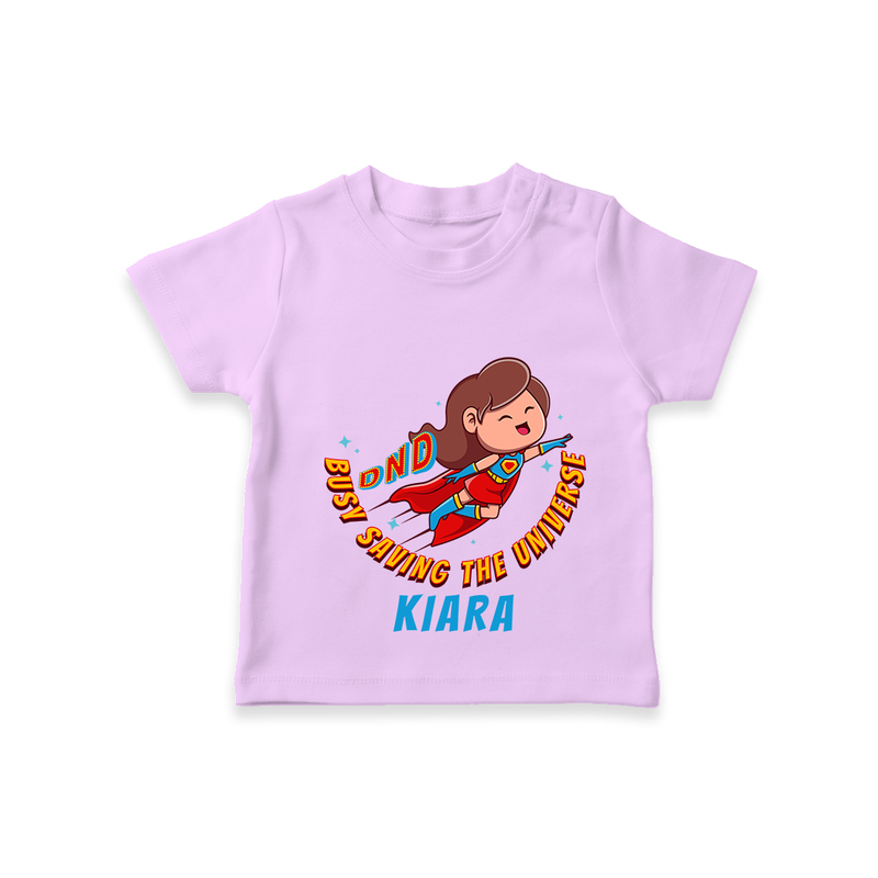 Celebrate The Super Kids Theme With "DND Busy Saving The Universe" Personalized T-shirt for Kids - LILAC - 0 - 5 Months Old (Chest 17")