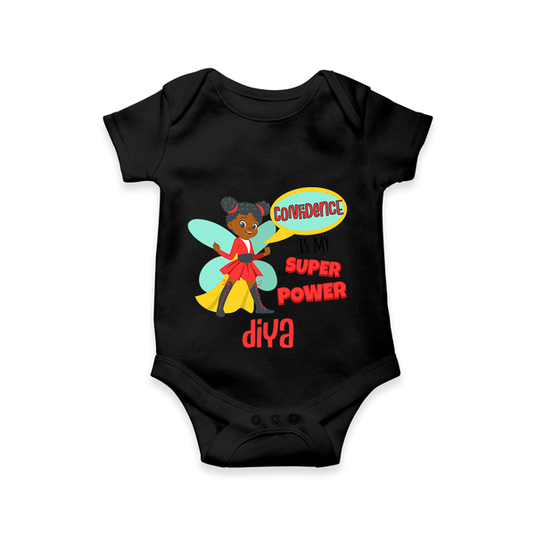 Celebrate The Super Kids Theme With "Confidence is my Suoer Power" Personalized Romper For your Baby - BLACK - 0 - 3 Months Old (Chest 16")