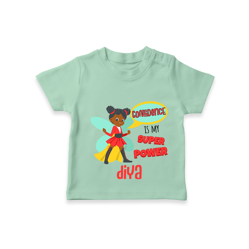 Celebrate The Super Kids Theme With "Confidence is my Suoer Power" Personalized Kids T-shirt - MINT GREEN - 0 - 5 Months Old (Chest 17")