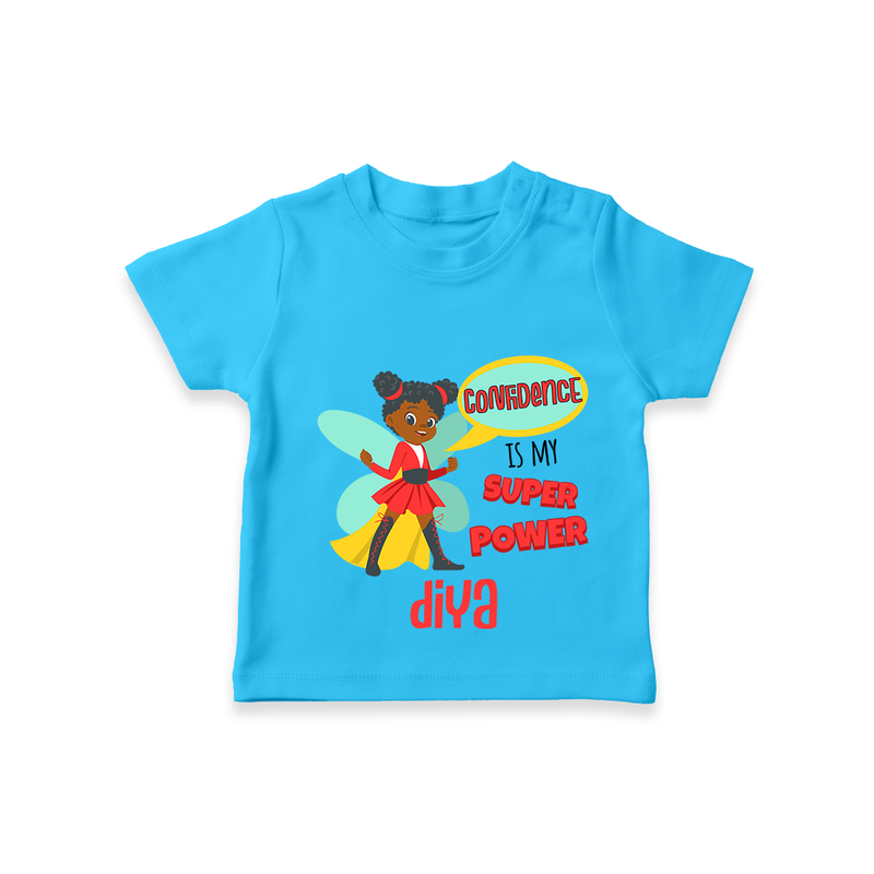 Celebrate The Super Kids Theme With "Confidence is my Suoer Power" Personalized Kids T-shirt - SKY BLUE - 0 - 5 Months Old (Chest 17")