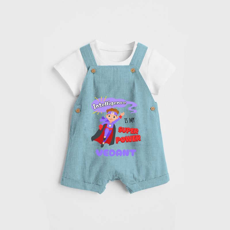 Celebrate The Super Kids Theme With "Intelligence is my Super Power" Personalized Dungaree set for your Baby - ARCTIC BLUE - 0 - 5 Months Old (Chest 17")