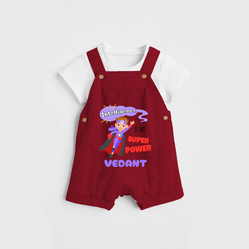 Celebrate The Super Kids Theme With "Intelligence is my Super Power" Personalized Dungaree set for your Baby - RED - 0 - 5 Months Old (Chest 17")