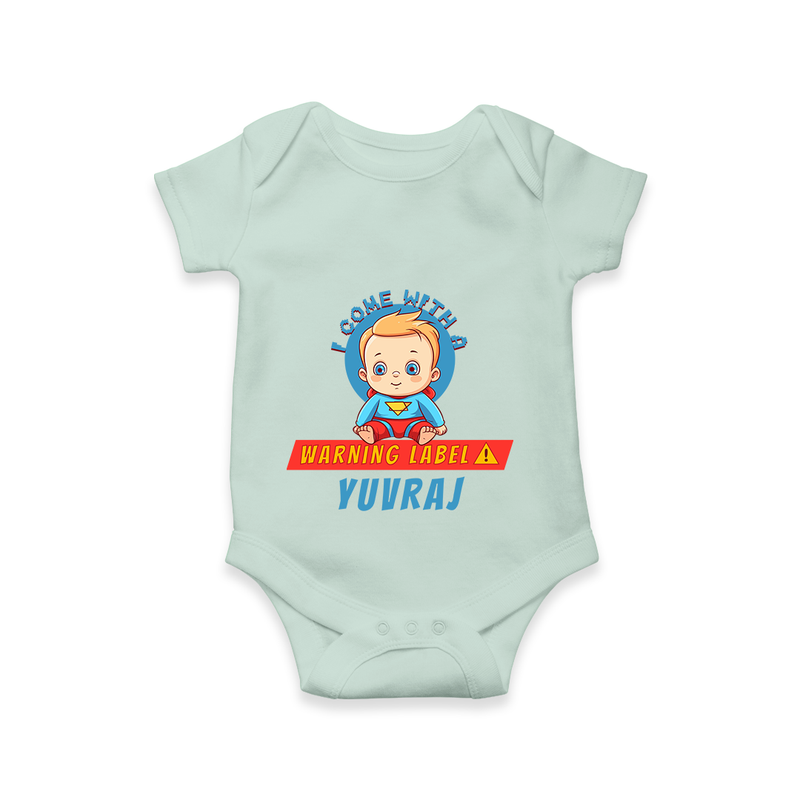 Celebrate The Super Kids Theme With "I Come with a Warning Label" Personalized Romper For your Baby - MINT GREEN - 0 - 3 Months Old (Chest 16")