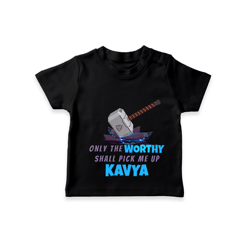 Celebrate The Super Kids Theme With "Only the Worthy Shall Pick Me Up" Personalized Kids T-shirt - BLACK - 0 - 5 Months Old (Chest 17")