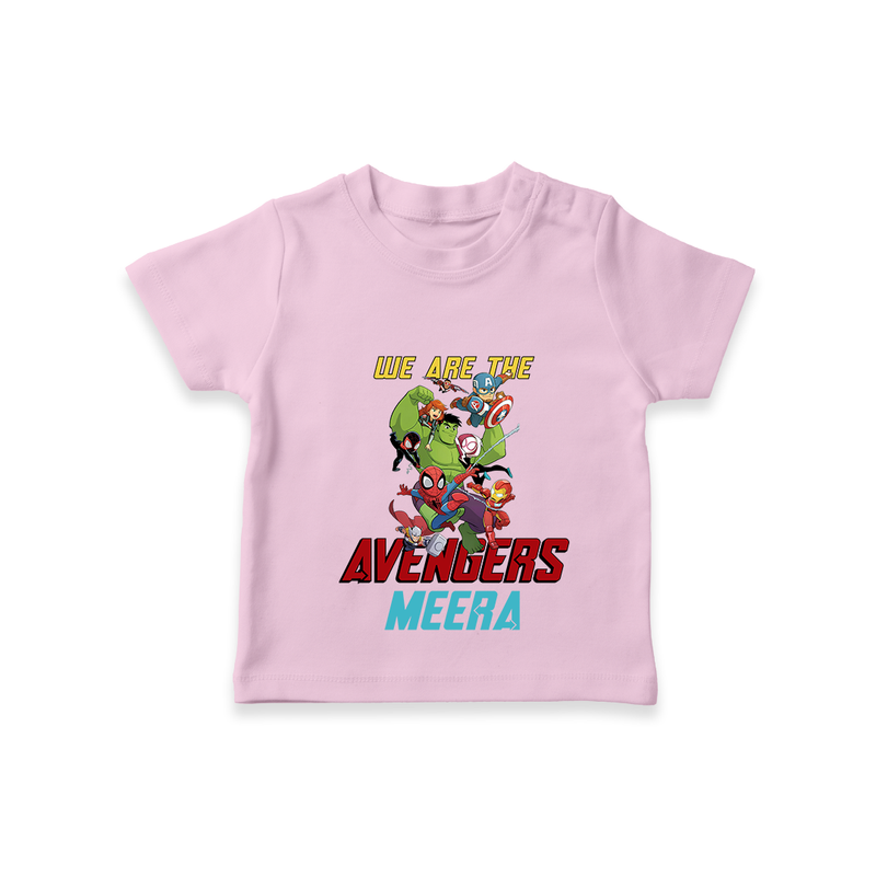 Celebrate The Super Kids Theme With "We are the AVENGERS" Personalized Kids T-shirt - PINK - 0 - 5 Months Old (Chest 17")