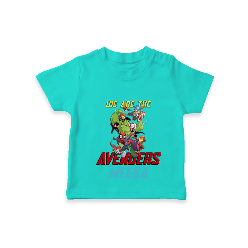 Celebrate The Super Kids Theme With "We are the AVENGERS" Personalized Kids T-shirt - TEAL - 0 - 5 Months Old (Chest 17")