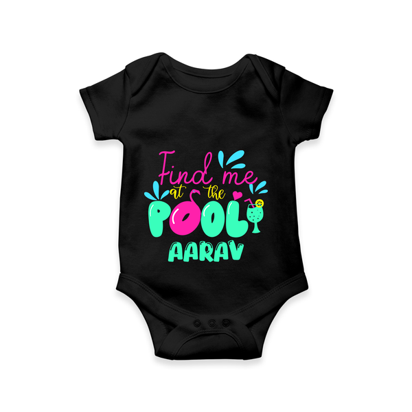 "Sizzle in style with our "Find me at the Pool" Customized Kids Romper" - BLACK - 0 - 3 Months Old (Chest 16")