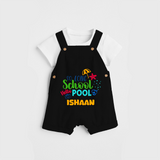 Beat the heat with our "So Long Shool Hello Pool" Customized Kids Dungaree set - BLACK - 0 - 3 Months Old (Chest 17")