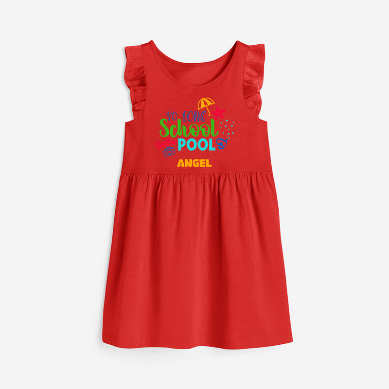 Beat the heat with our "So Long Shool Hello Pool" Customized Frock - RED - 0 - 6 Months Old (Chest 18")
