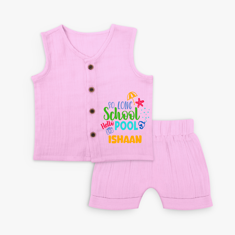 Beat the heat with our "So Long Shool Hello Pool" Customized Kids Jabla set - LAVENDER ROSE - 0 - 3 Months Old (Chest 9.8")