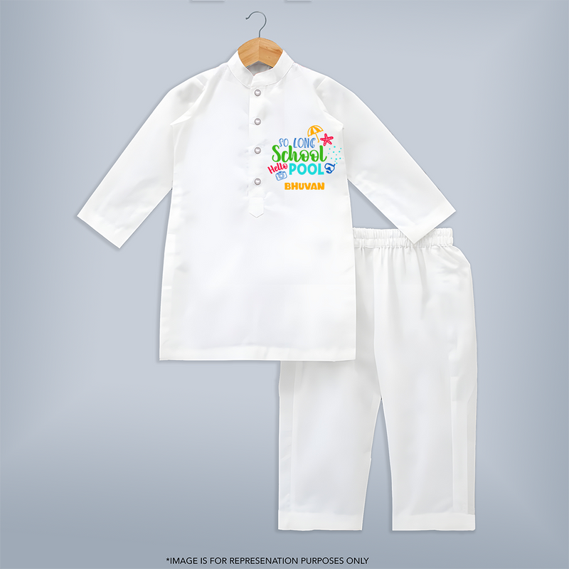 Beat the heat with our "So Long School Hello Pool" Customized Kids Kurta set - WHITE - 0 - 6 Months Old (Chest 22", Waist 18", Pant Length 16")