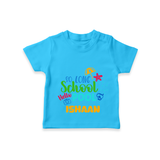 "Beat the heat with our "So Long Shool Hello Pool" Customized Kids T-Shirt" - SKY BLUE - 0 - 5 Months Old (Chest 17")
