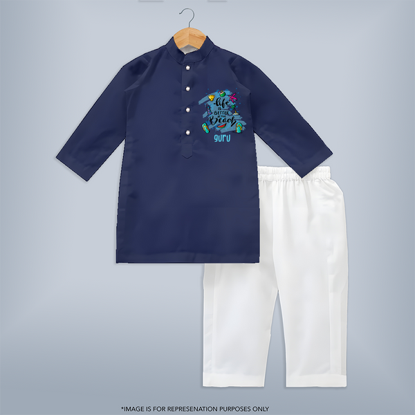 Capture beach memories in our "Life is Better at The Beach" Customized Kids Kurta set - NAVY BLUE - 0 - 6 Months Old (Chest 22", Waist 18", Pant Length 16")