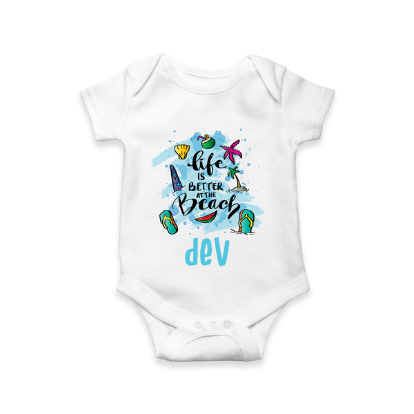 "Capture beach memories in our "Life is Better at The Beach" Customized Kids Romper" - WHITE - 0 - 3 Months Old (Chest 16")