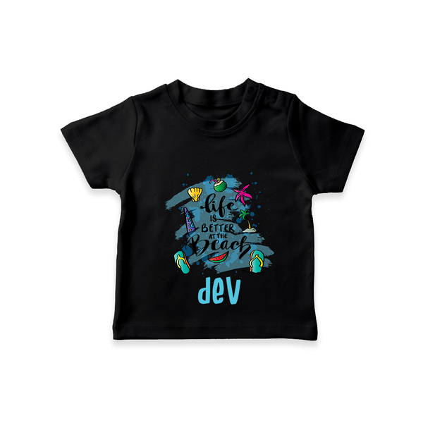 "Capture beach memories in our "Life is Better at The Beach" Customized Kids T-Shirt" - BLACK - 0 - 5 Months Old (Chest 17")