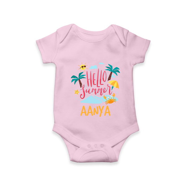 "Embrace the summer carnival with our "Hello Summer" Customized Kids Romper" - BABY PINK - 0 - 3 Months Old (Chest 16")
