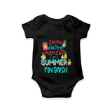 "Embrace island vibes with our "Enjoy Every Moment of Summer" Customized Kids Romper" - BLACK - 0 - 3 Months Old (Chest 16")