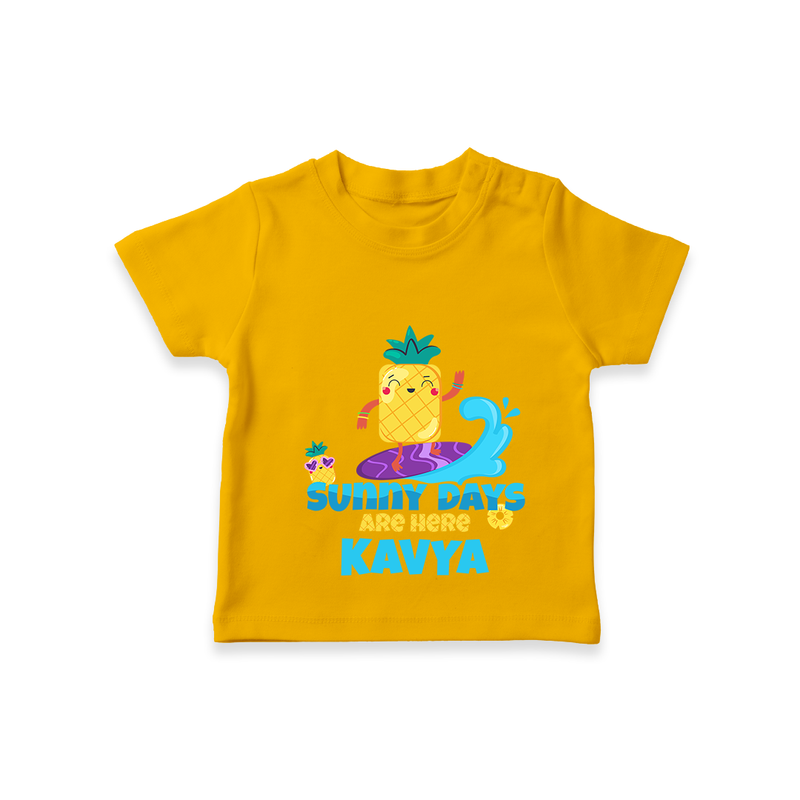 "Feel the rhythm of summer in our "Sunny Days Are Here" Customized Kids T-Shirt" - CHROME YELLOW - 0 - 5 Months Old (Chest 17")