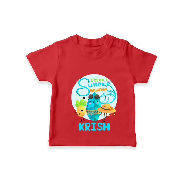 "Dance under the stars with our "I'm on a Summer Vacation" Customized Kids T-Shirt" - RED - 0 - 5 Months Old (Chest 17")