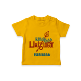 Yamirukka Bayamen - Customized T-Shirt For Kids With Name - CHROME YELLOW - 0-5 Months Old (Chest 17")