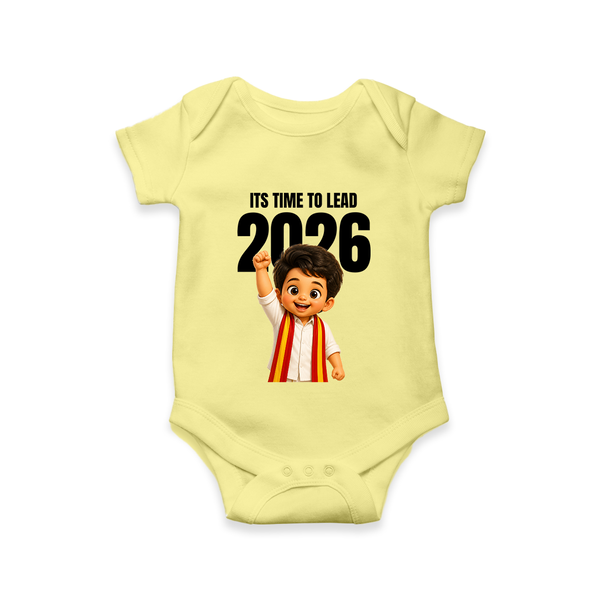 Lead 2026 Political Theme Baby Romper - PASTEL YELLOW - New Born (Chest 14")