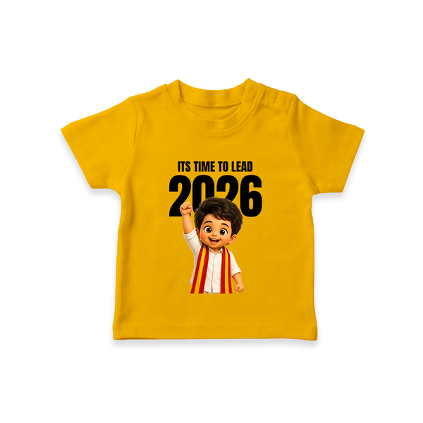 Lead 2026 Political Theme T-SHIRT - CHROME YELLOW - 0-5 Months Old (Chest 17")