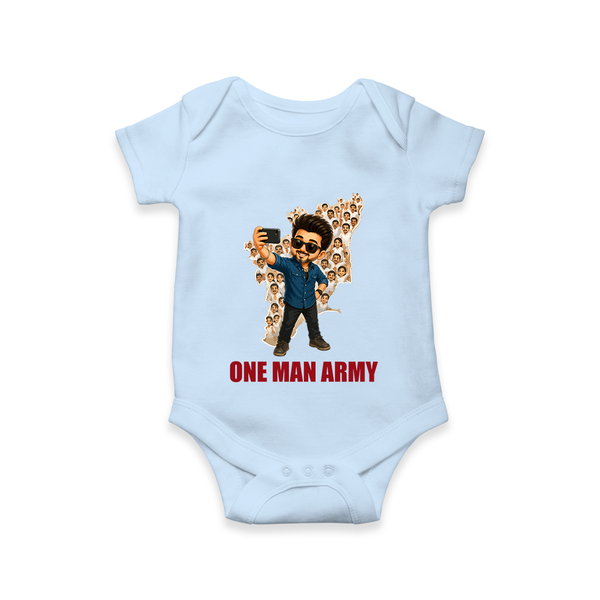 One Man Army Fan Edition Baby Romper - BABY BLUE - New Born (Chest 14")