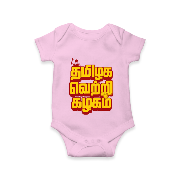 Tamilaga Vetri Kazhagam Baby Romper - BABY PINK - New Born (Chest 14")