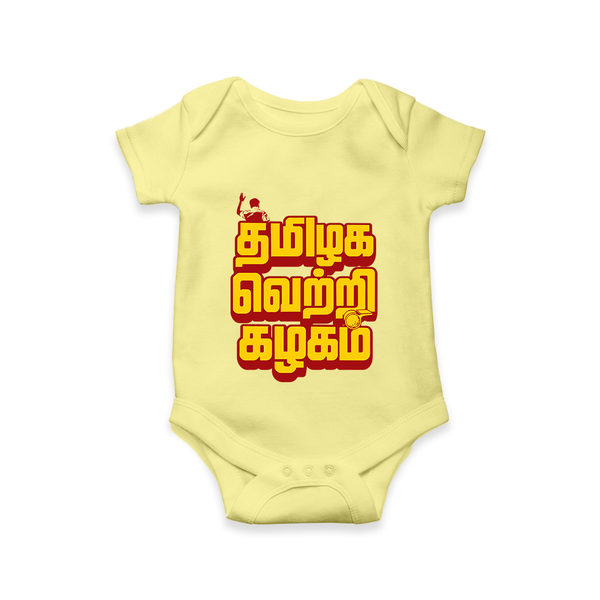 Tamilaga Vetri Kazhagam Baby Romper - PASTEL YELLOW - New Born (Chest 14")