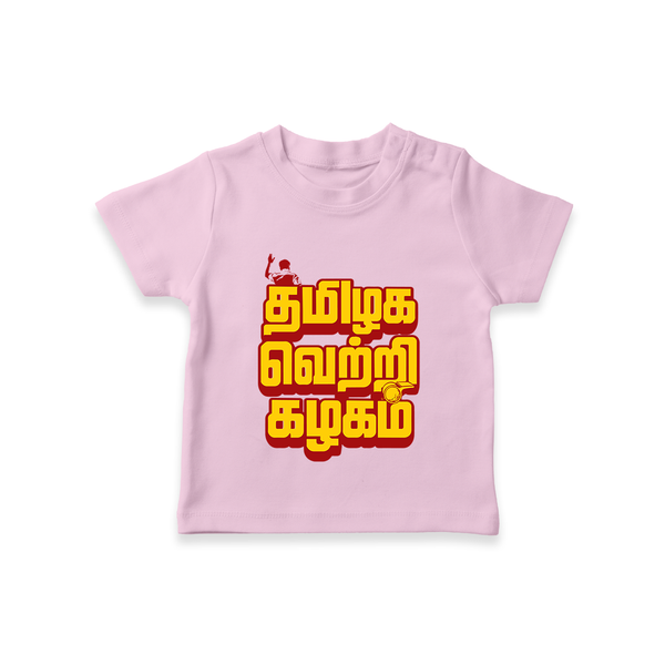 Tamilaga Vetri Kazhagam T-SHIRT - BABY PINK - 0-5 Months Old (Chest 17")