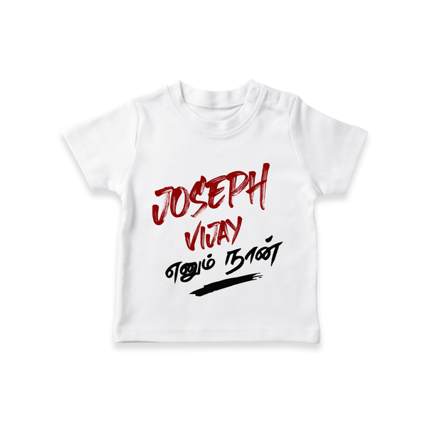 "Joseph Vijay Enum Naan" Customized KidsTshirt - WHITE - 0-5 Months Old (Chest 17")