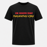 CM Joseph Vijay Fan Edition Premium Typography Frontside Print T-Shirt