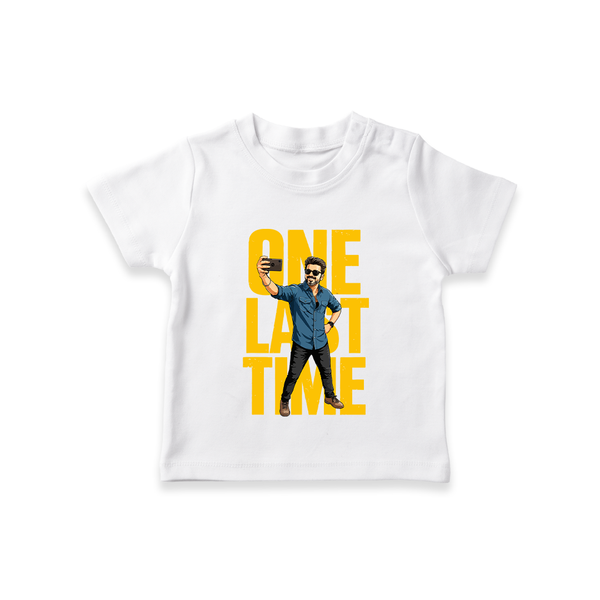 One Last Time Selfie Edition T shirt - WHITE - 0-5 Months Old (Chest 17")