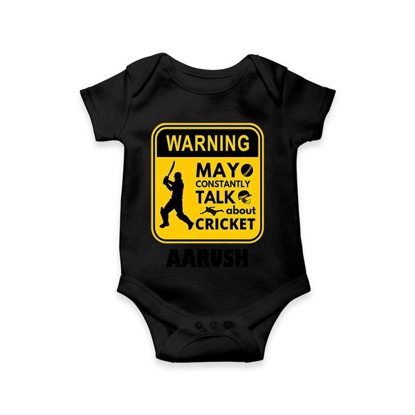 "Warning! May Constantly Talk About Cricket" Personalized Romper for Your Babies - BLACK - 0 - 3 Months Old (Chest 16")