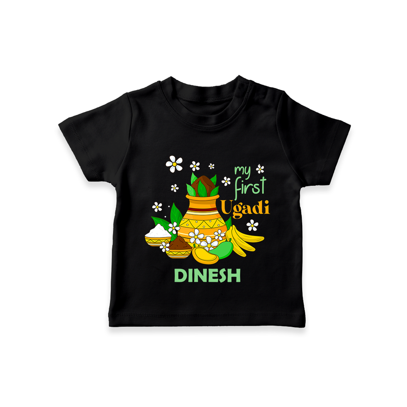 My First Ugadi Festival With Our Customized T-Shirt For kids With Name - BLACK - 0-5 Months Old (Chest 17")