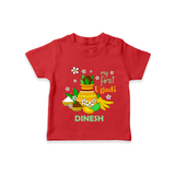 My First Ugadi Festival With Our Customized T-Shirt For kids With Name - RED - 0-5 Months Old (Chest 17")