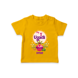 My First Ugadi In Traditional Style With Our Customized T-Shirt For kids With Name - CHROME YELLOW - 0-5 Months Old (Chest 17")