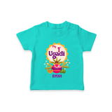 My First Ugadi In Traditional Style With Our Customized T-Shirt For kids With Name - TEAL - 0-5 Months Old (Chest 17")