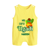 My First Ugadi Ð Puran Poli & Happiness With Our Customized Romper Suit For Babies With Name - PASTEL YELLOW - 0 - 5 Months Old (Chest 18")