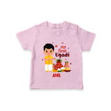 My First Ugadi Ð New Hopes, New Smiles With Our Customized T-Shirt For kids With Name - PINK - 0-5 Months Old (Chest 17")